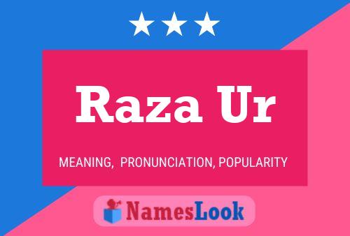 Raza Ur Name Poster