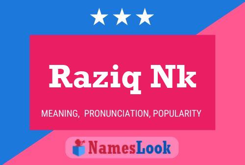 Raziq Nk Name Poster