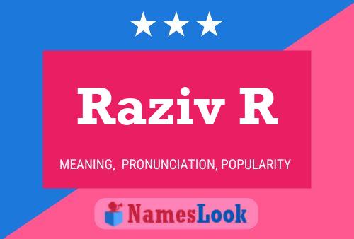 Raziv R Name Poster