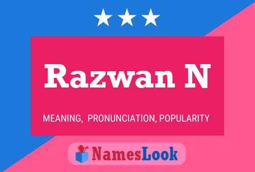 Razwan N Name Poster