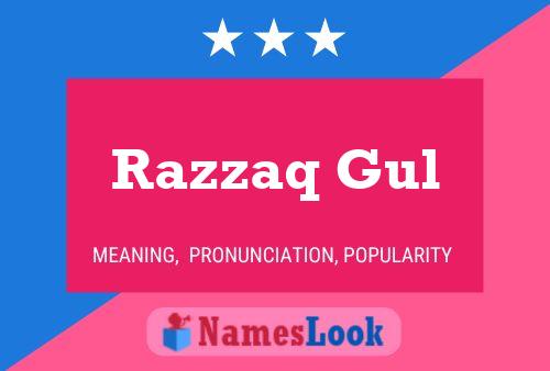 Razzaq Gul Name Poster