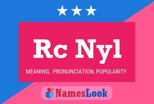 Rc Nyl Name Poster