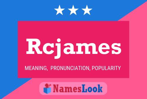 Rcjames Name Poster