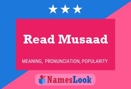 Read Musaad Name Poster