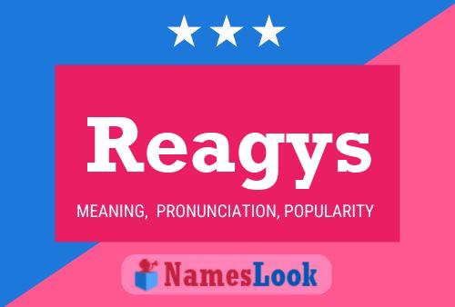 Reagys Name Poster