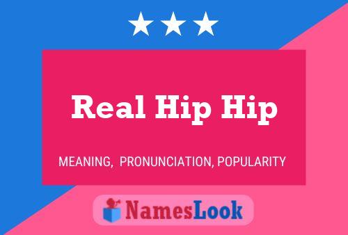 Real Hip Hip Name Poster