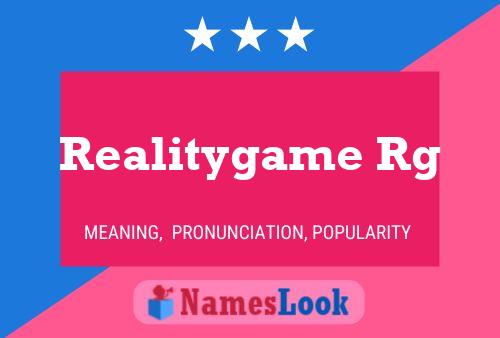 Realitygame Rg Name Poster