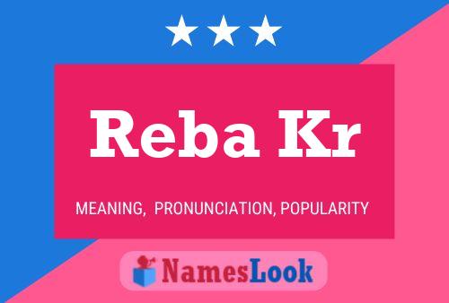 Reba Kr Name Poster