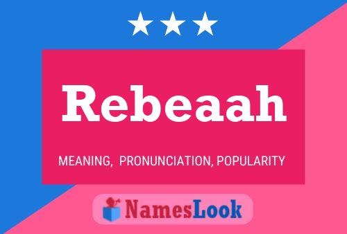 Rebeaah Name Poster