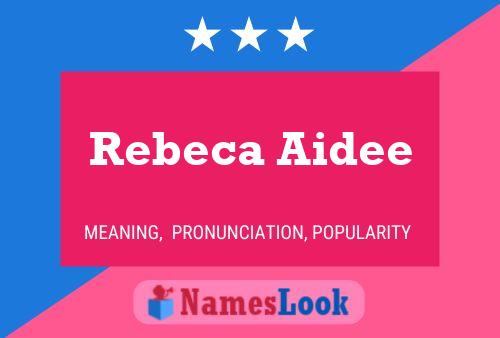 Rebeca Aidee Name Poster