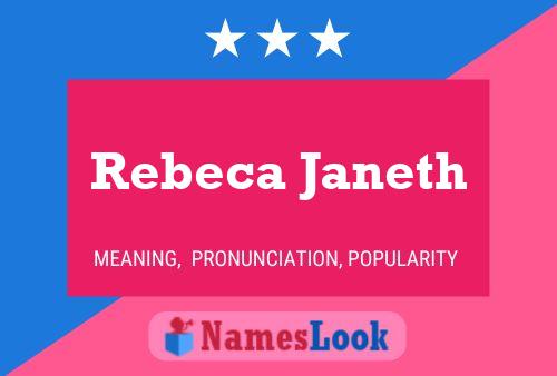 Rebeca Janeth Name Poster