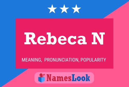 Rebeca N Name Poster