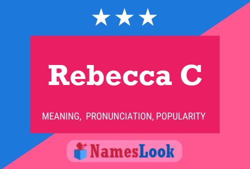 Rebecca C Name Poster