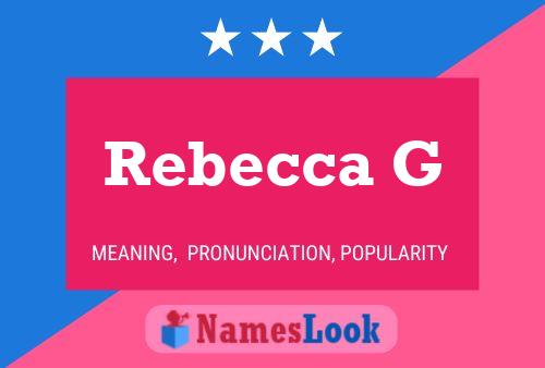 Rebecca G Name Poster