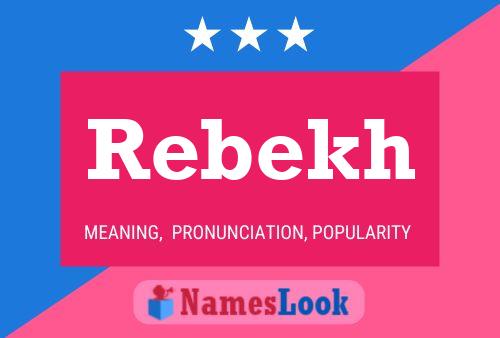 Rebekh Name Poster