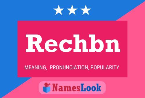 Rechbn Name Poster