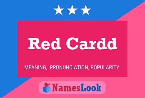 Red Cardd Name Poster