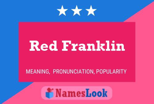 Red Franklin Name Poster