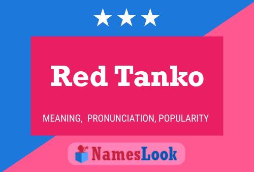 Red Tanko Name Poster