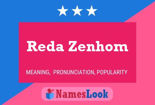 Reda Zenhom Name Poster