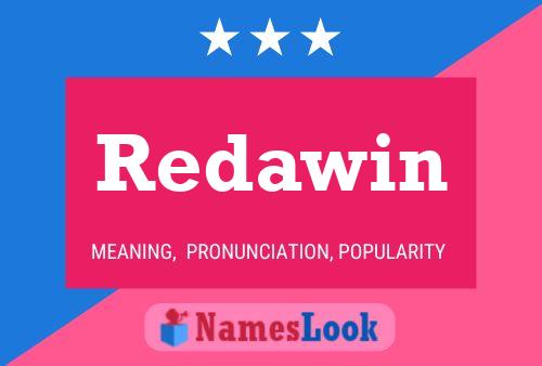 Redawin Name Poster