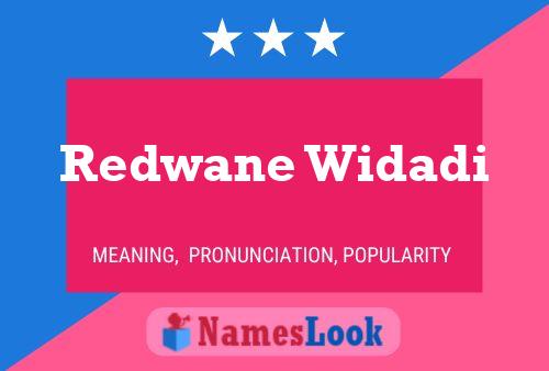 Redwane Widadi Name Poster