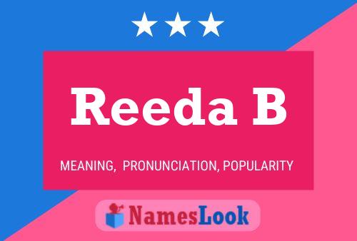 Reeda B Name Poster