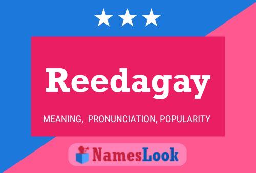 Reedagay Name Poster