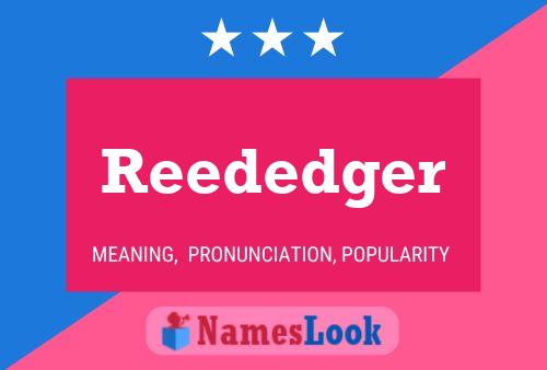 Reededger Name Poster