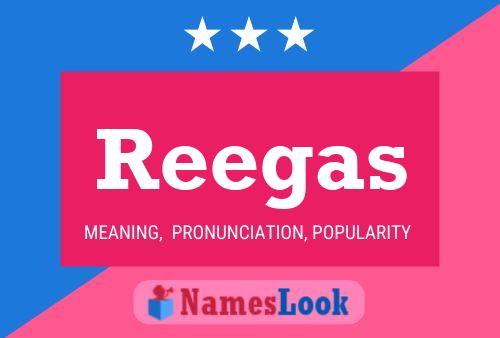 Reegas Name Poster