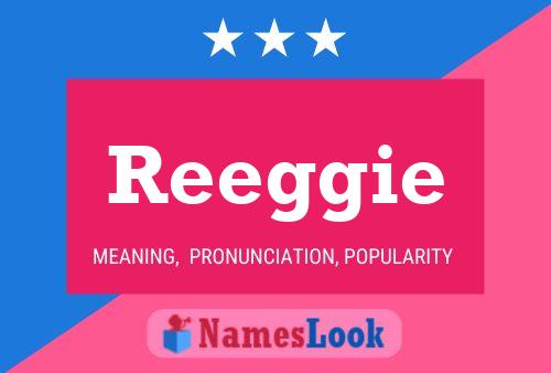 Reeggie Name Poster