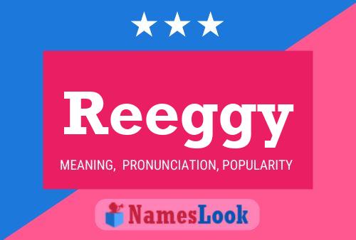 Reeggy Name Poster