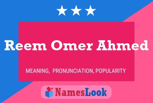 Reem Omer Ahmed Name Poster