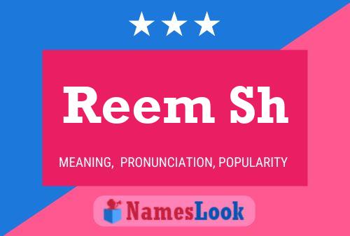 Reem Sh Name Poster