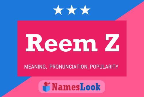 Reem Z Name Poster