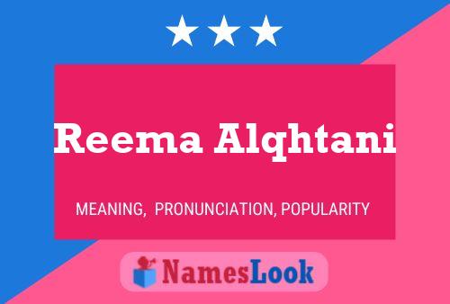 Reema Alqhtani Name Poster