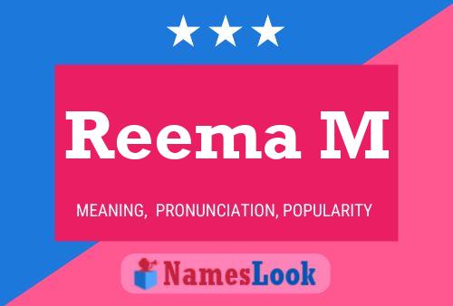 Reema M Name Poster