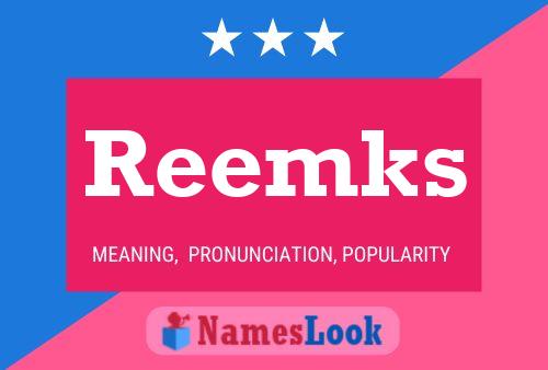 Reemks Name Poster