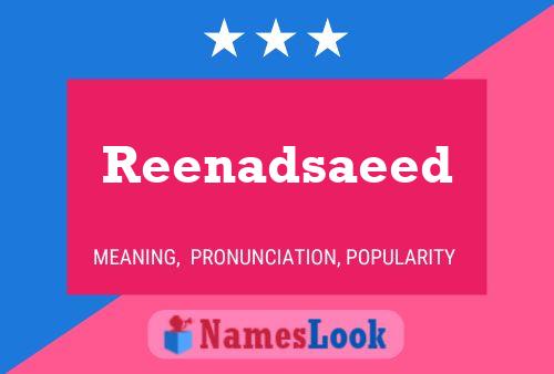 Reenadsaeed Name Poster