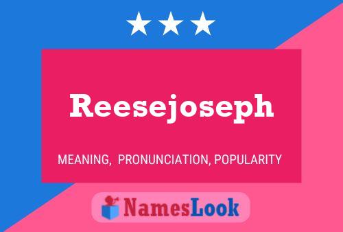 Reesejoseph Name Poster