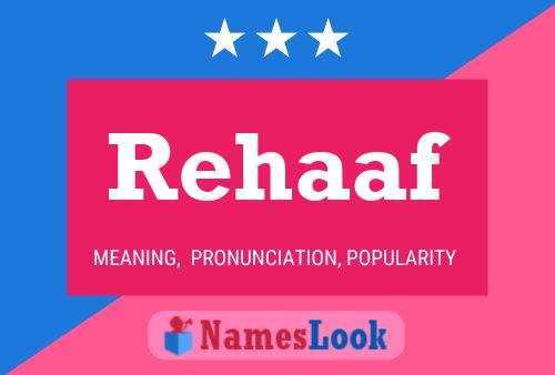 Rehaaf Name Poster