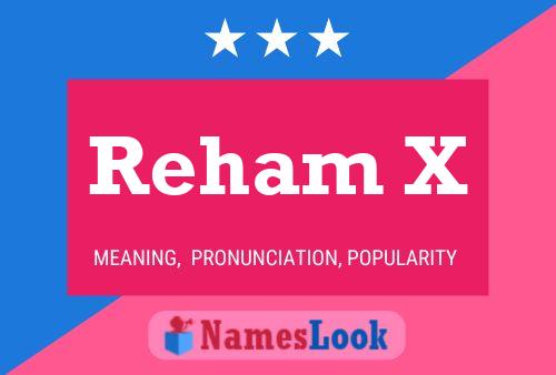 Reham X Name Poster