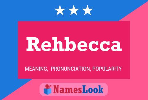 Rehbecca Name Poster