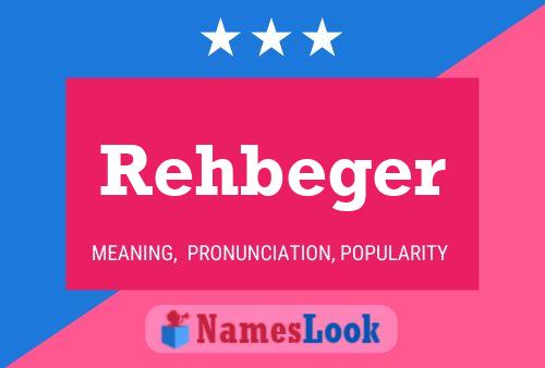 Rehbeger Name Poster