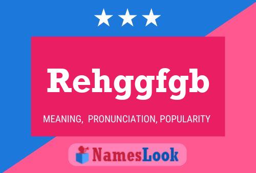 Rehggfgb Name Poster