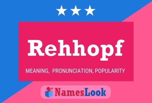 Rehhopf Name Poster