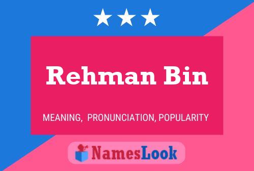 Rehman Bin Name Poster