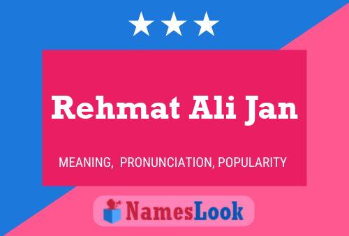 Rehmat Ali Jan Name Poster