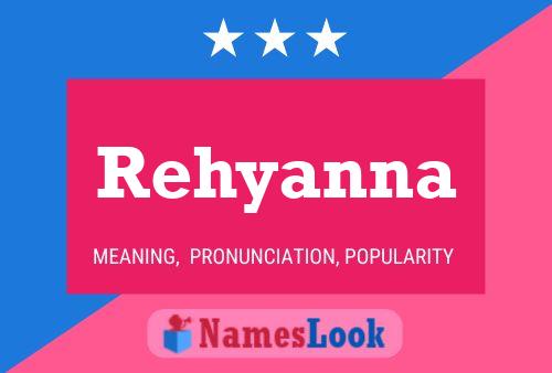 Rehyanna Name Poster