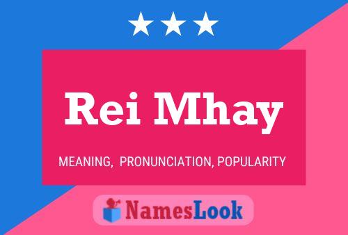 Rei Mhay Name Poster